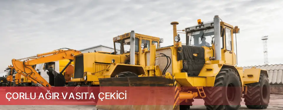 Çorlu İlçemi Ağır Vasıta Çekici