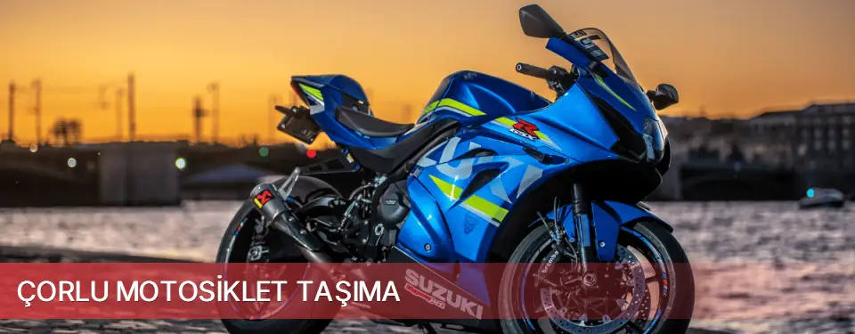 Çorlu İlçemi Motosiklet Taşıma